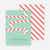Sweet Holiday Candy Cane Cards - Green